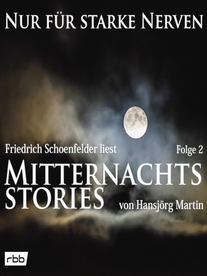 cover image of Mitternachtsstories von Hansjörg Martin--Nur für starke Nerven, Folge 2